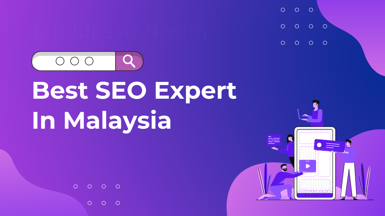 Best SEO expert Malaysia